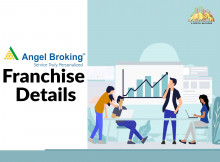Know Everything About Angel Broking Franchise Details