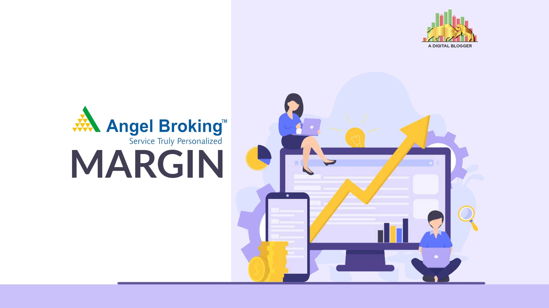 Angel Broking Margin | Account, Trading, Requirement
