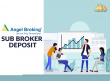 Know About Angel Broking Sub Broker Deposit