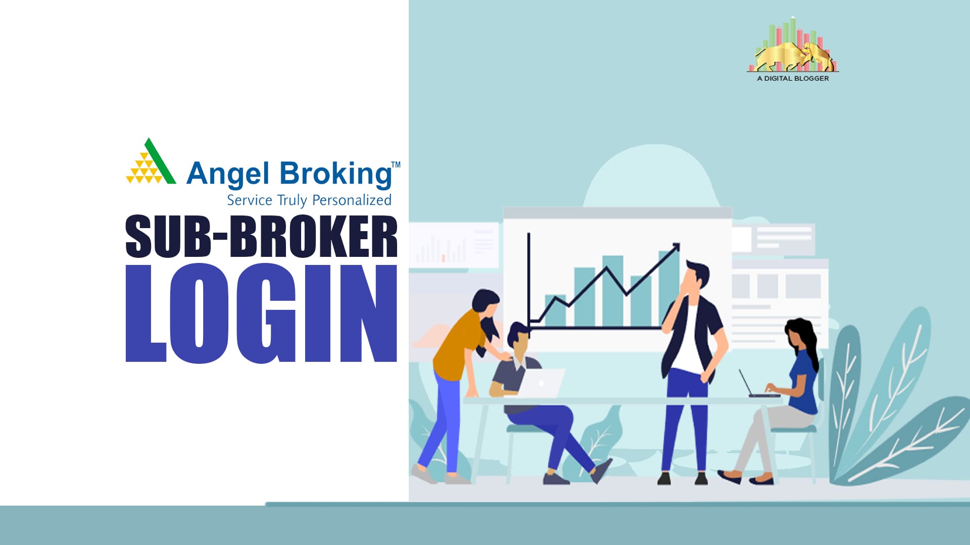 Angel Broking Sub Broker Login | Details, Web, Mobile