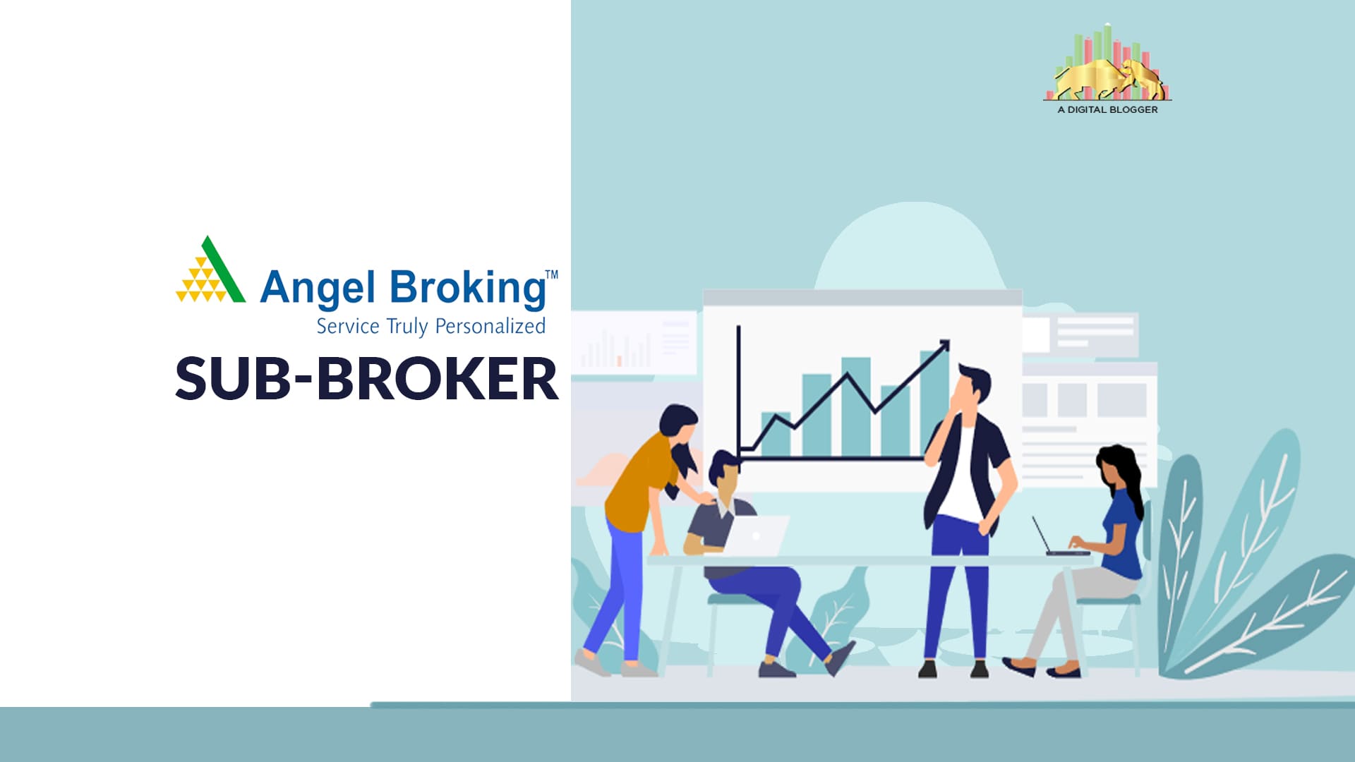 Angel Broking Sub Broker Details, Benefits