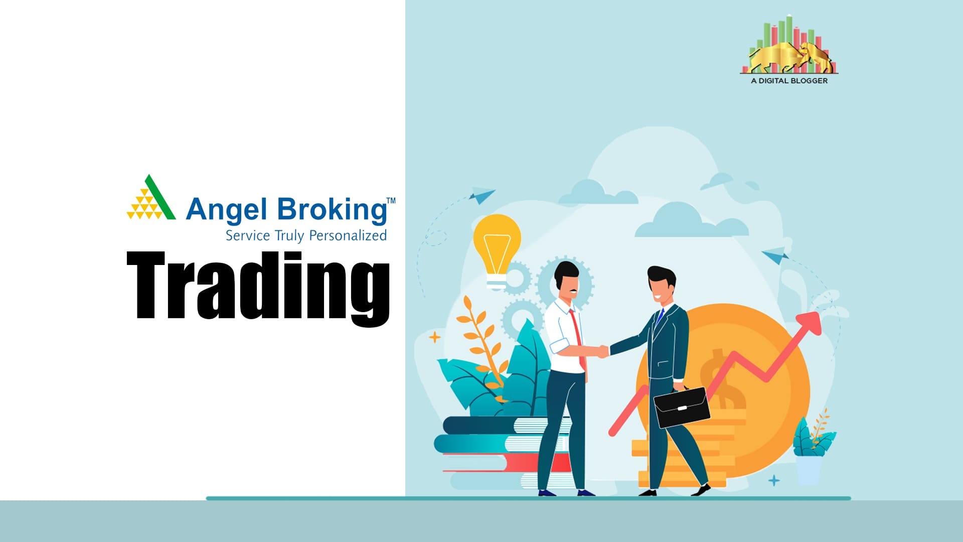 Angel Broking Trading | Time, Login | 5 Things You Must Know