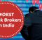 Worst Stock Broker in India