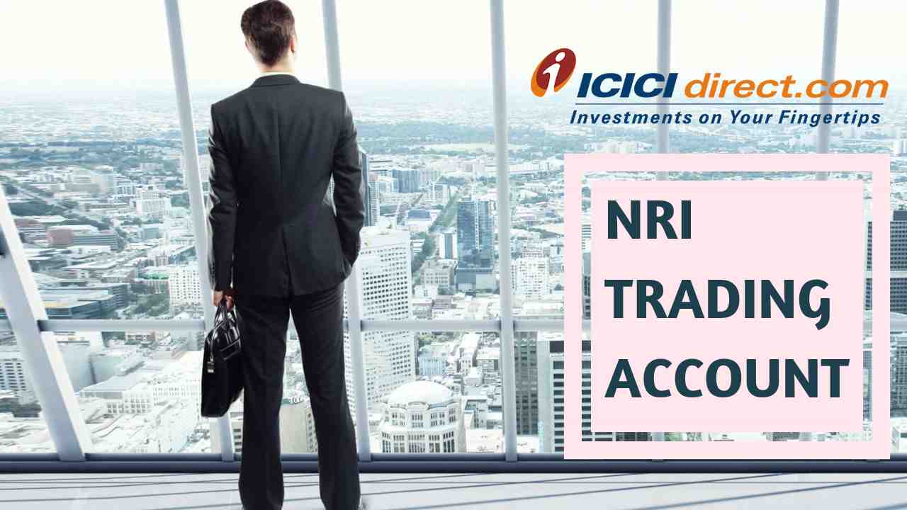 ICICI NRI Trading Account Brokerage, Demat, Trading Charges