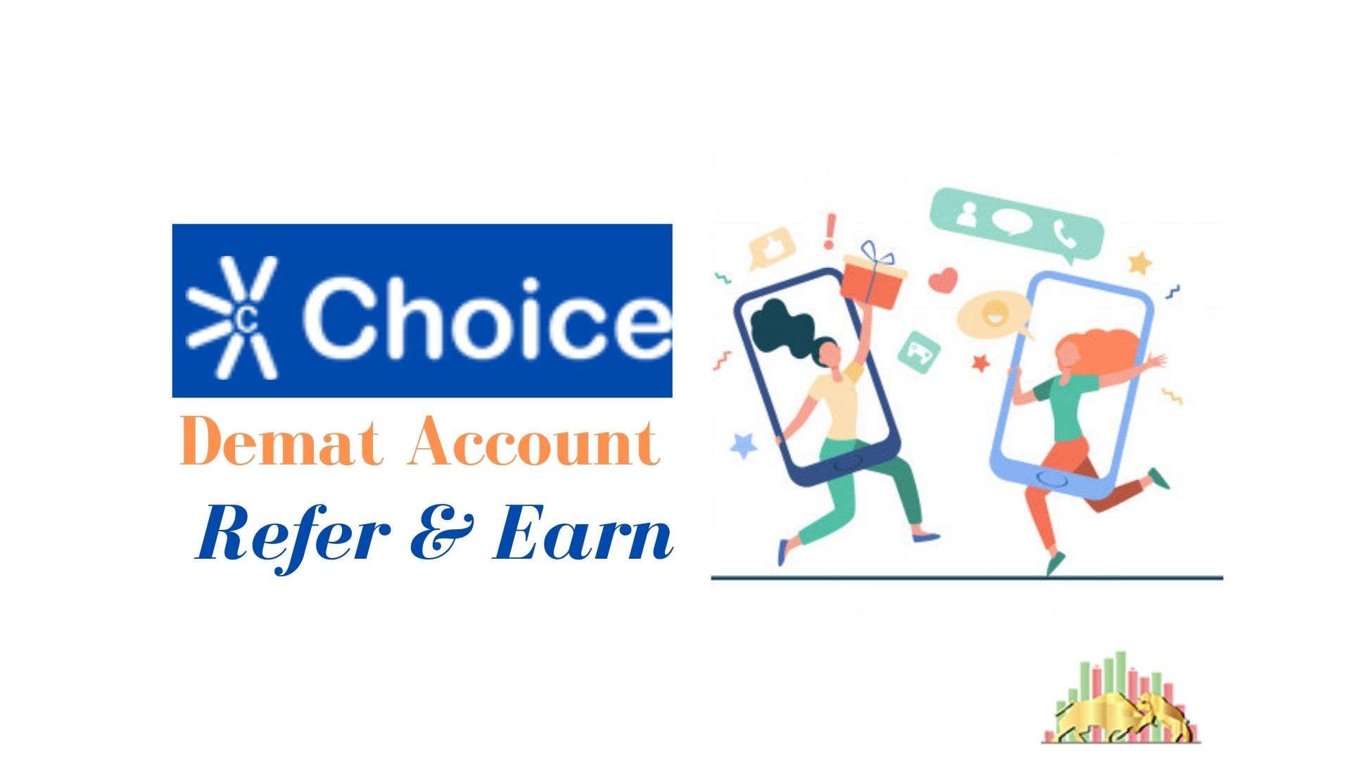Choice Broking Refer and Earn Benefits, Rewards