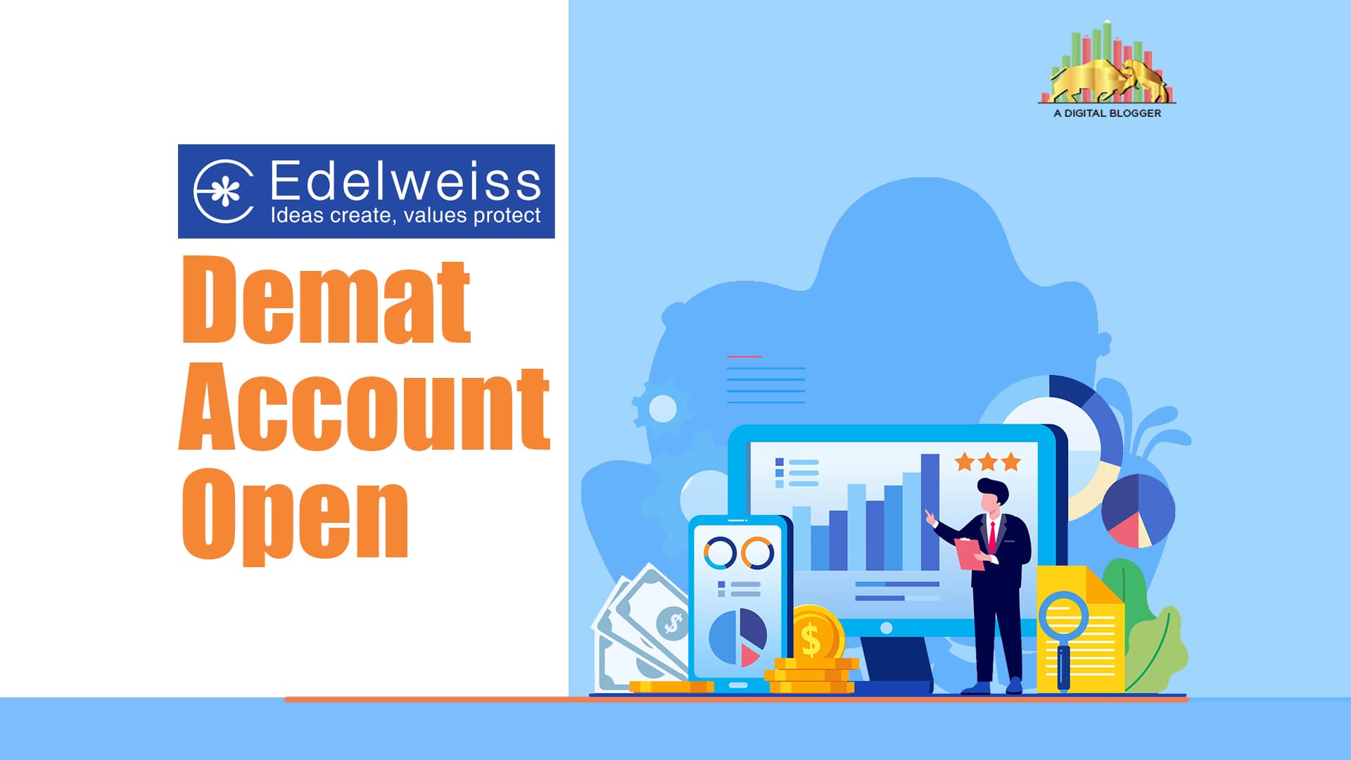 Edelweiss Demat Account Open | Online, Offline, Form