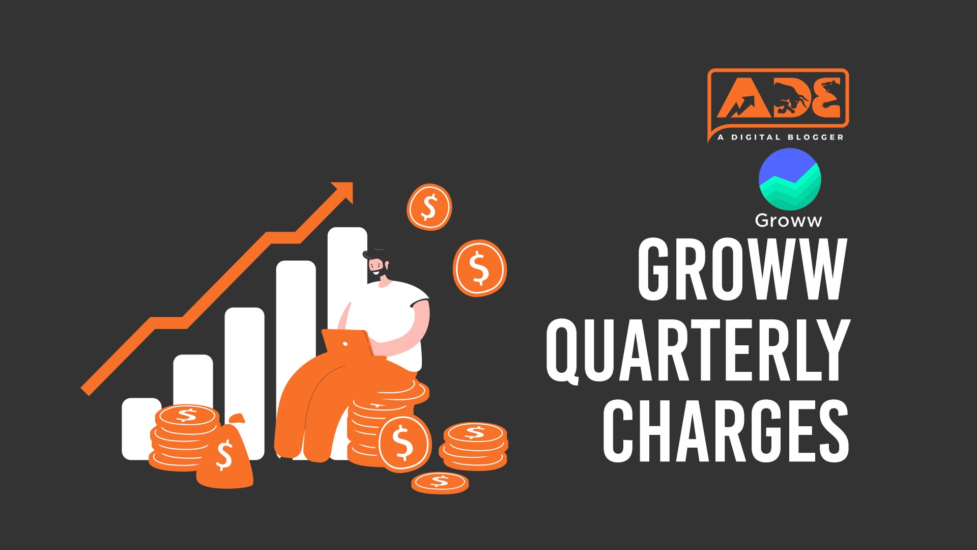 Groww Quarterly Charges Pricing, Fees, Cost, Tax