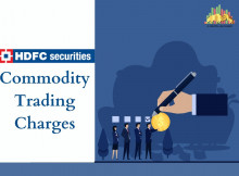 HDFC commodity trading charges review
