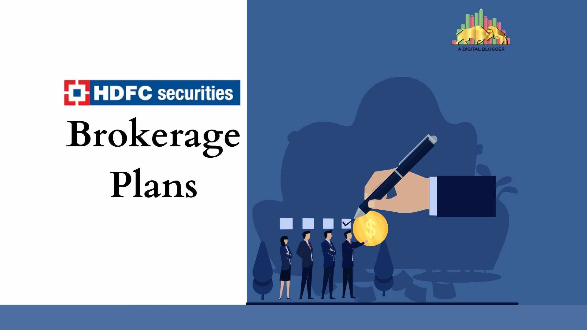 HDFC Securities Brokerage Plans | Examples, Pay Less with ...