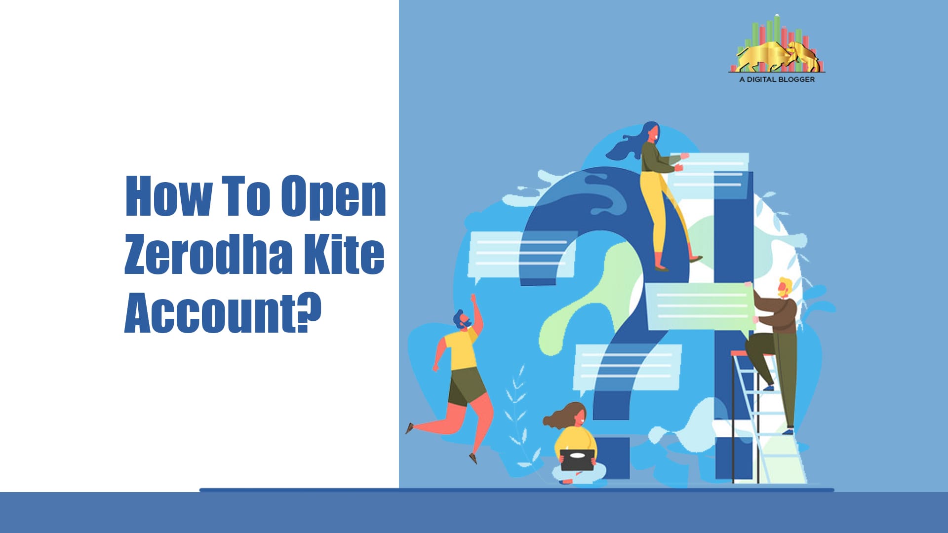 Zerodha Kite Account Opening Online, Form, Process