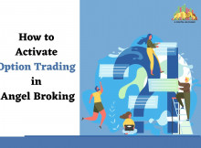 How to Activate Option Trading in Angel Broking