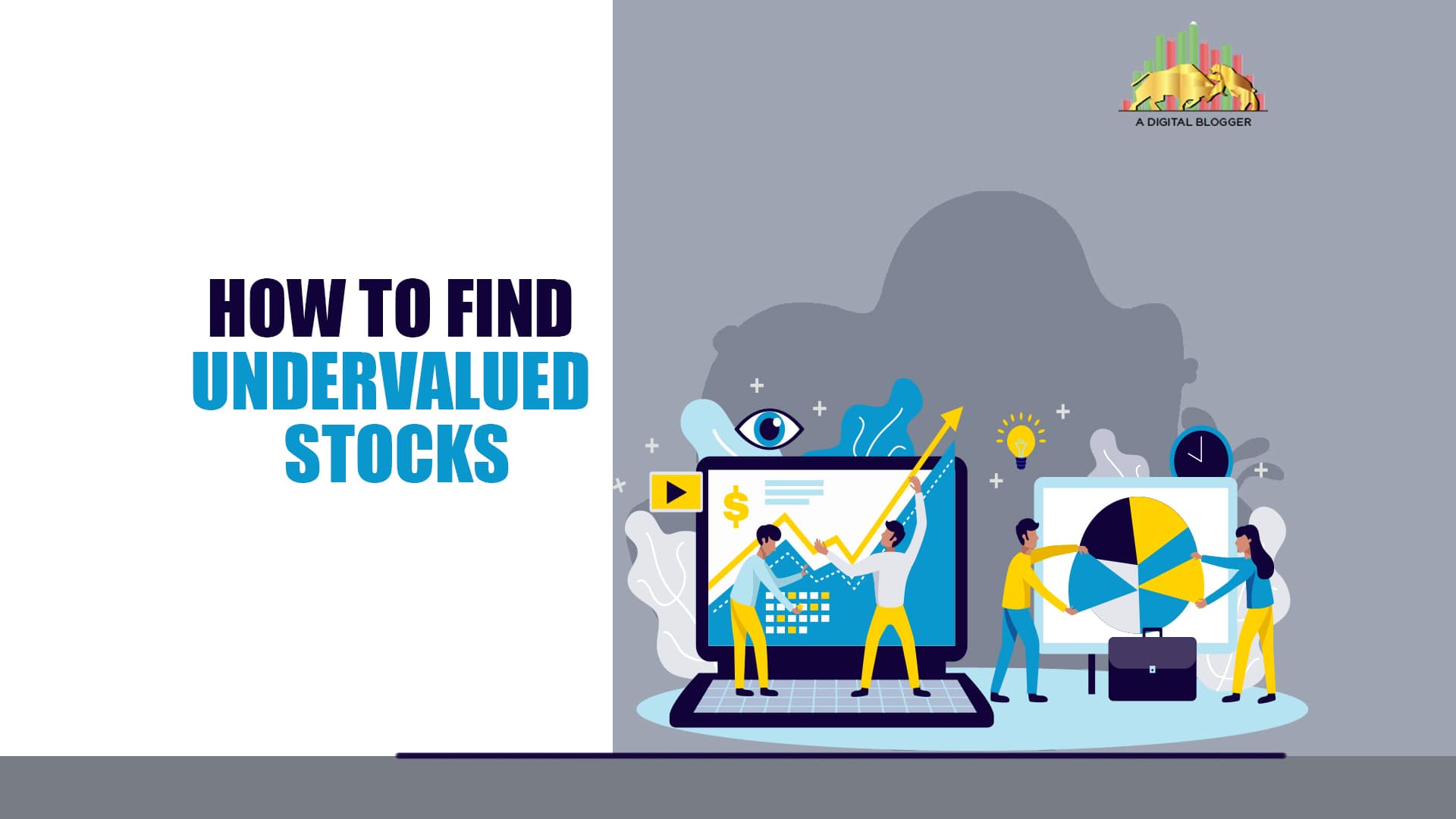How to Find Undervalued Stocks | India, Indicators, Ratio