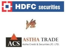 Astha Trade Vs HDFC Securities