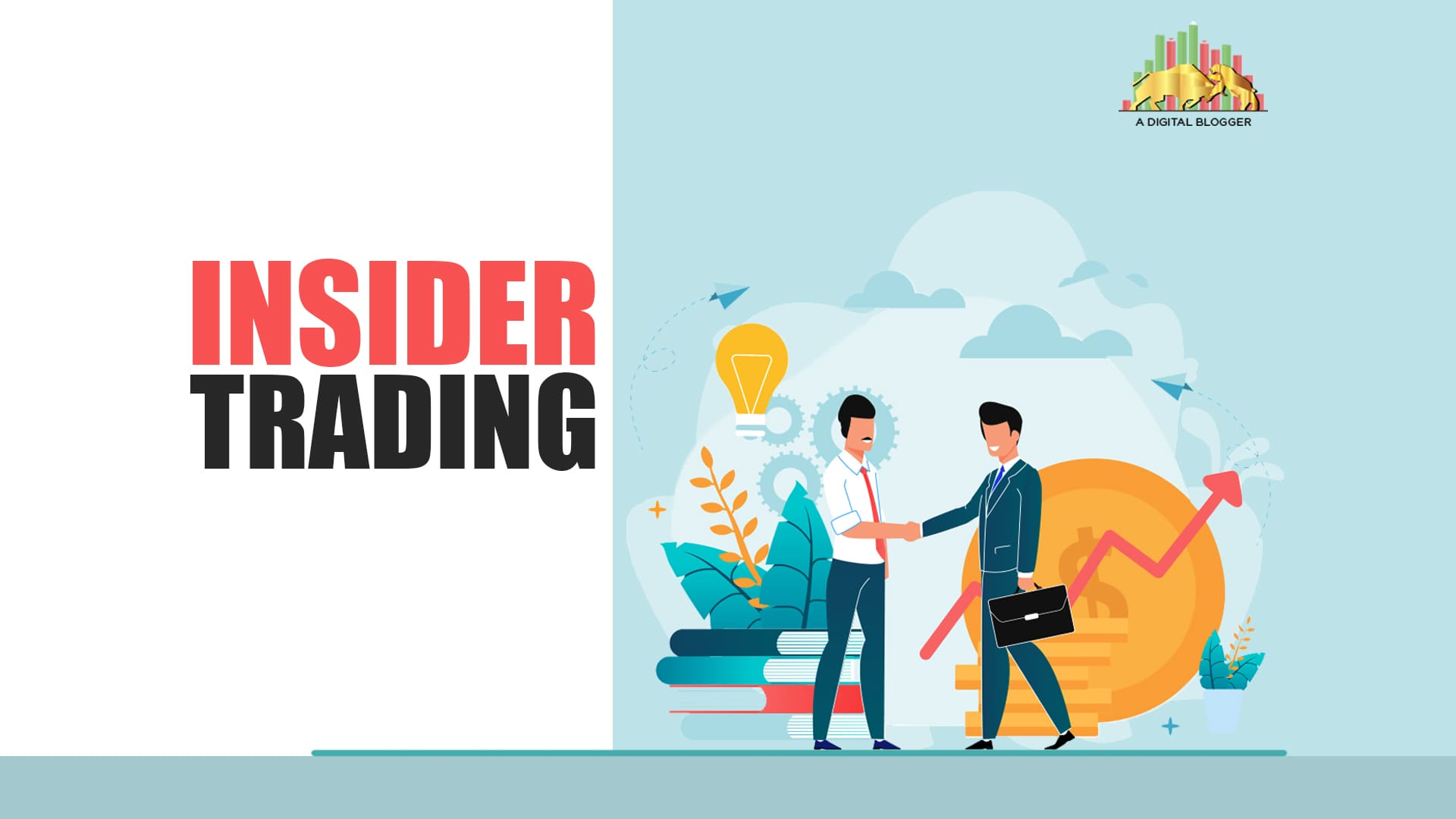 Insider Trading | Definition, Means, Laws, Cases, Penalties