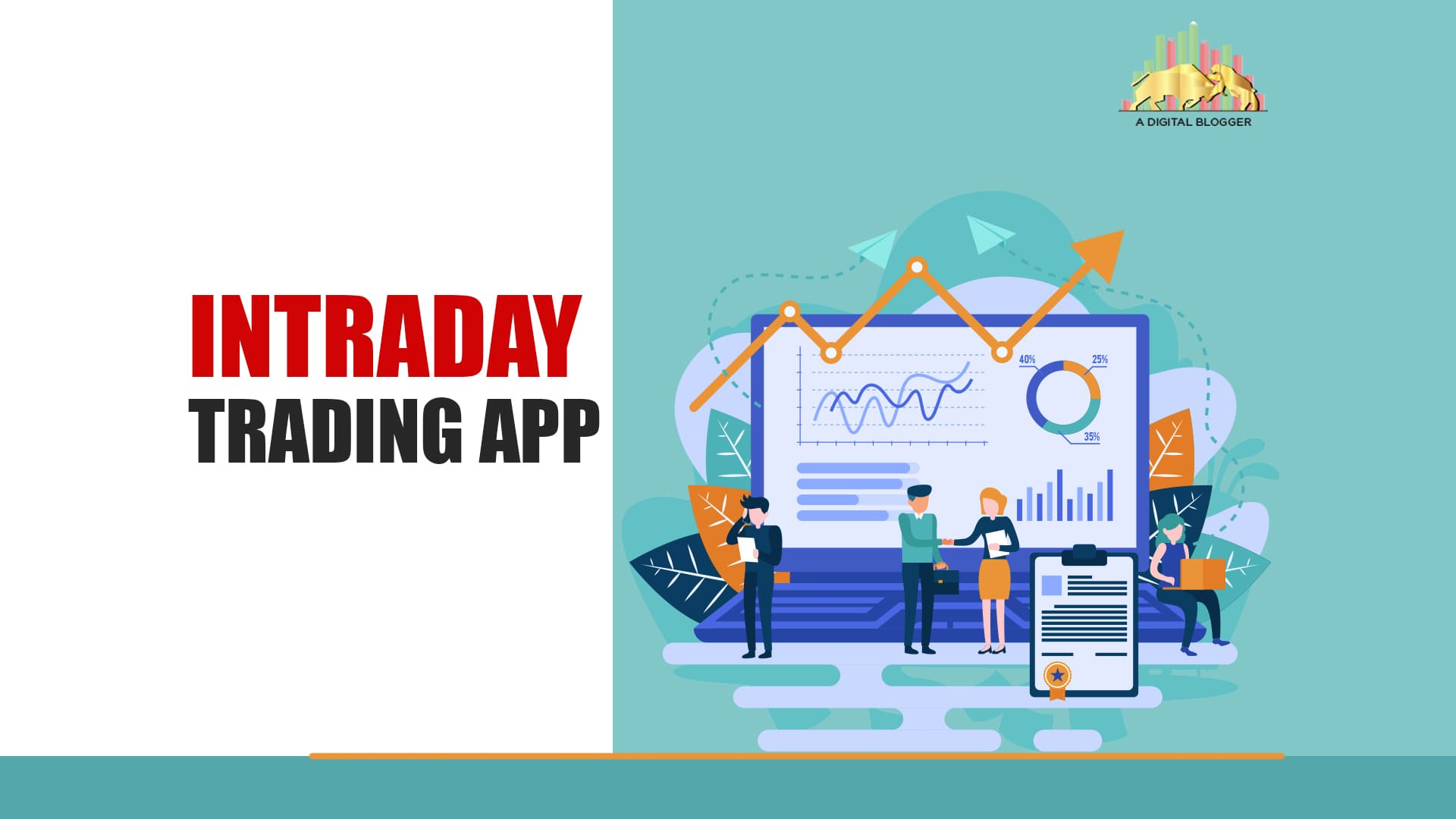 Intraday Trading App | India, Online, Demo, Free, Features ...