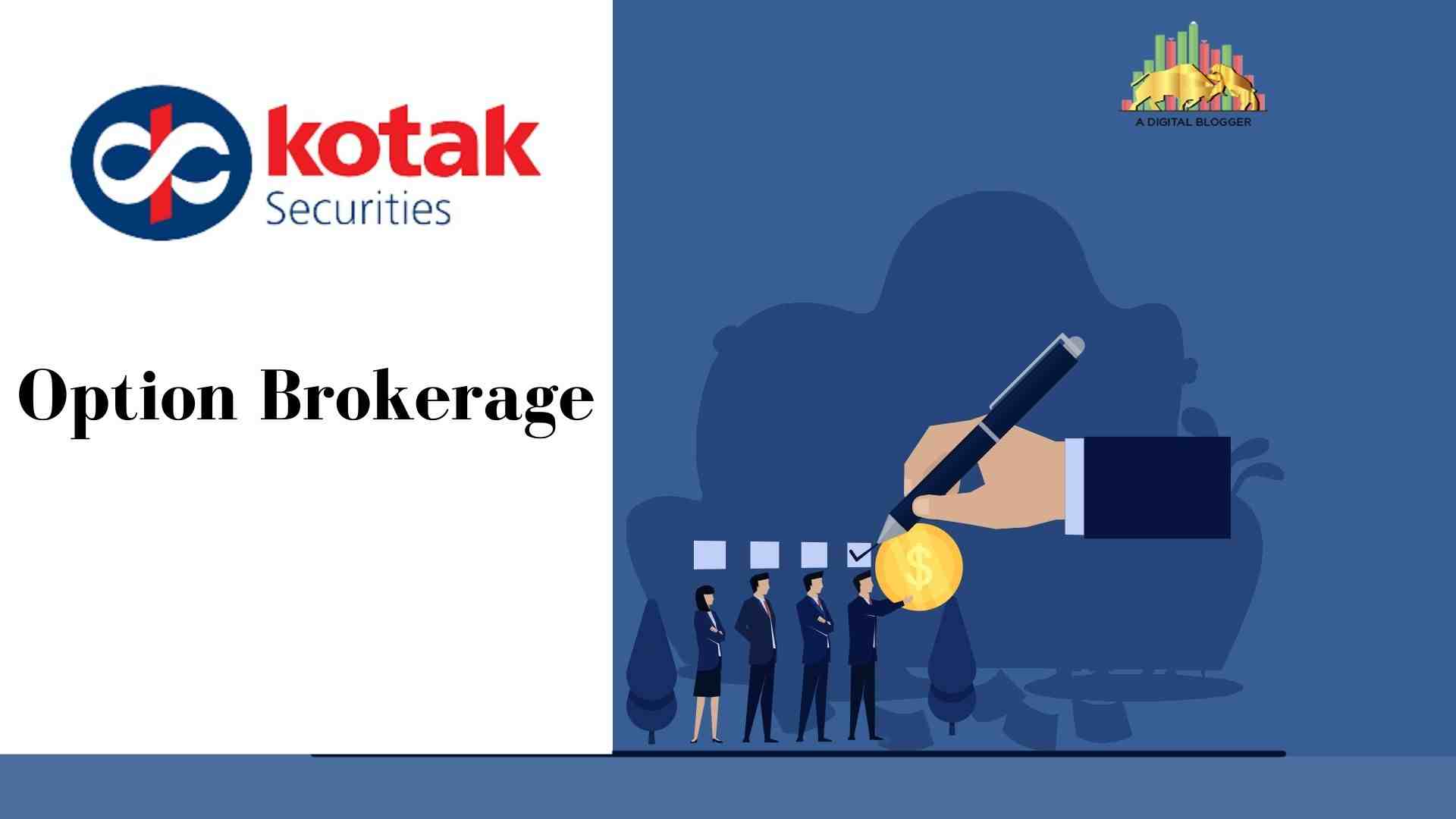 Kotak Securities Option Brokerage Trading Charges & Fees