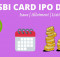 sbi card ipo date