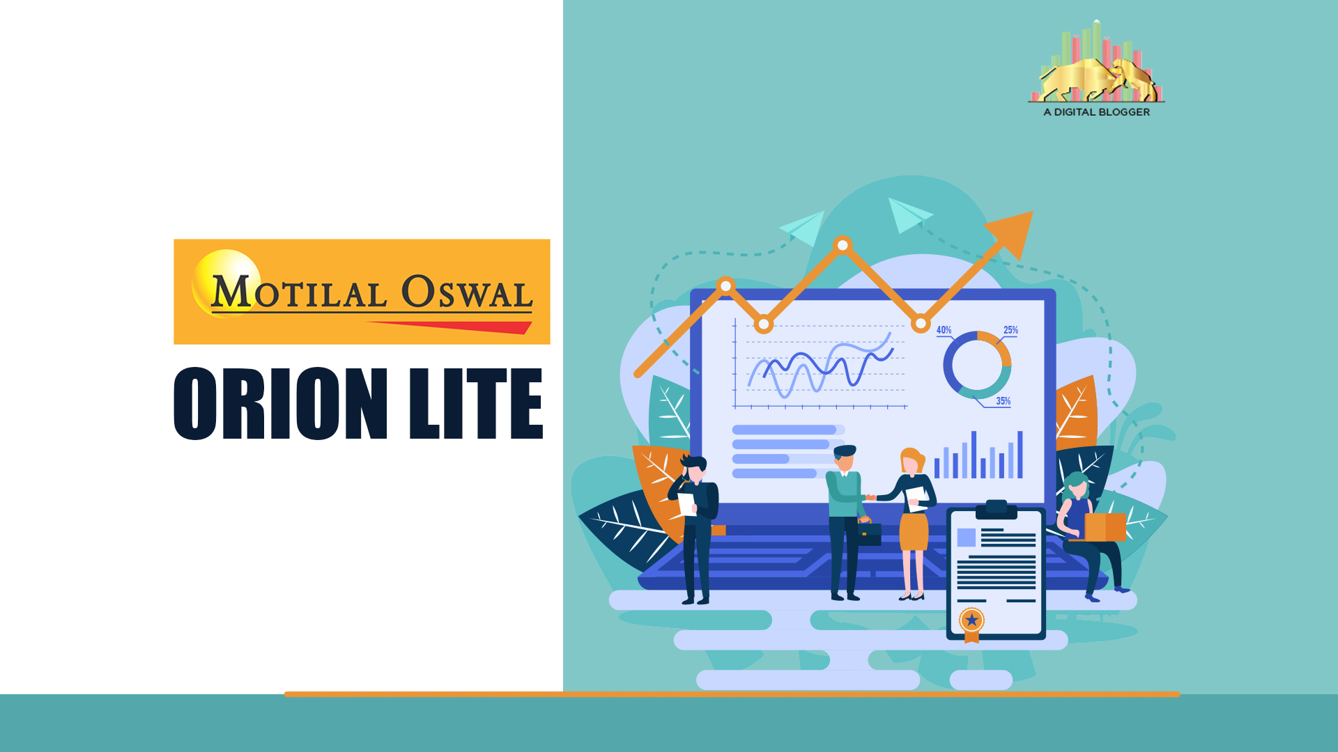Motilal Oswal Orion Lite | Application, Software, Download ...
