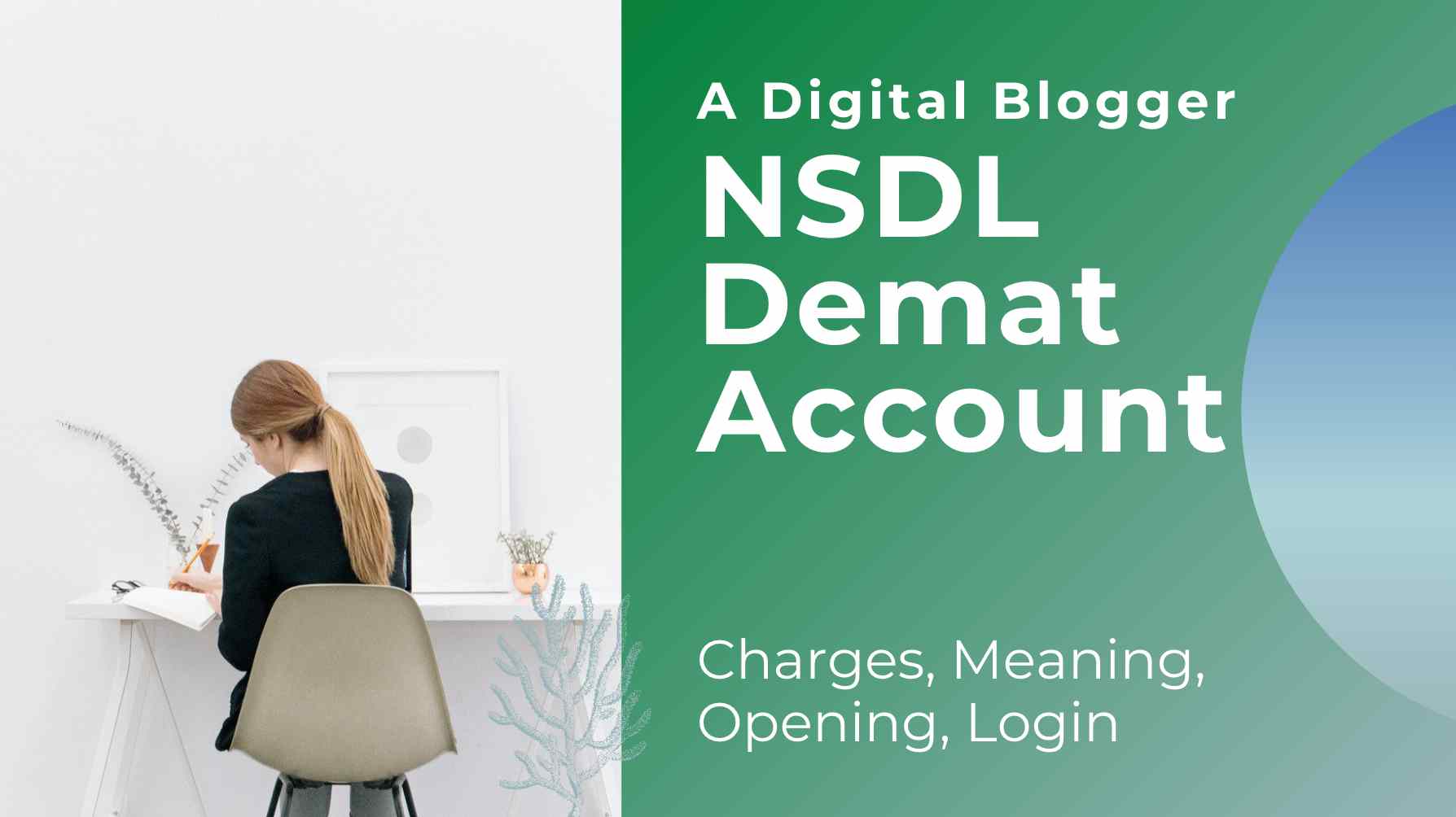 NSDL Demat Account | Meaning, Opening, Charges, Login