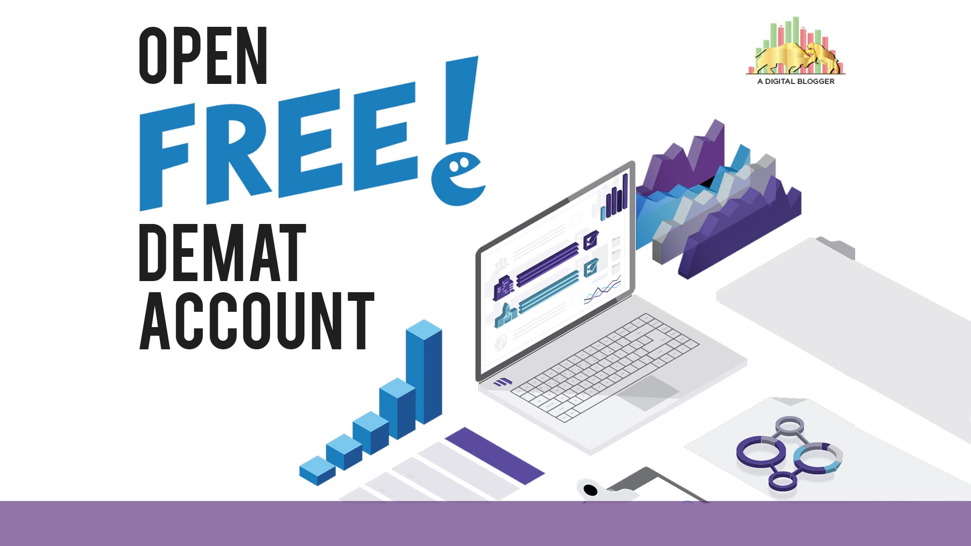 Free Demat Account 9 Brokers in India with Zero Opening Cost