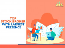 Know About Top Stock Broker with Largest Presence