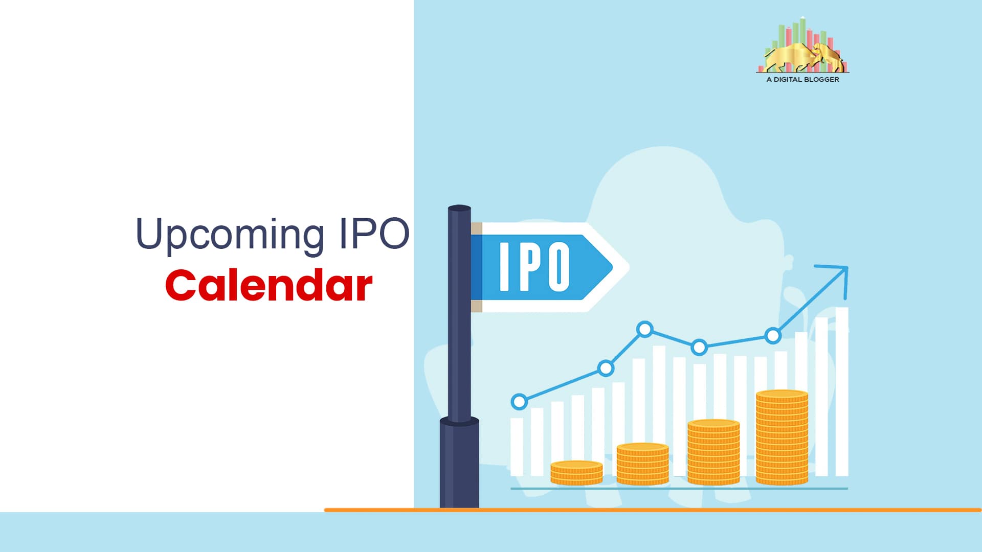 Upcoming IPO Calendar 2021 | India, Dates, Month, Year
