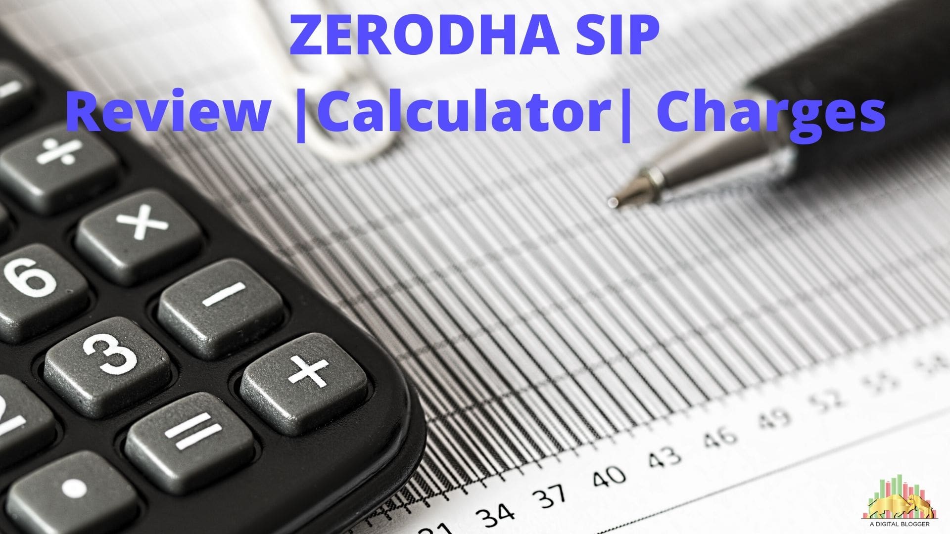 Zerodha SIP | Review, Calculator, Charges, Mutual Fund ...