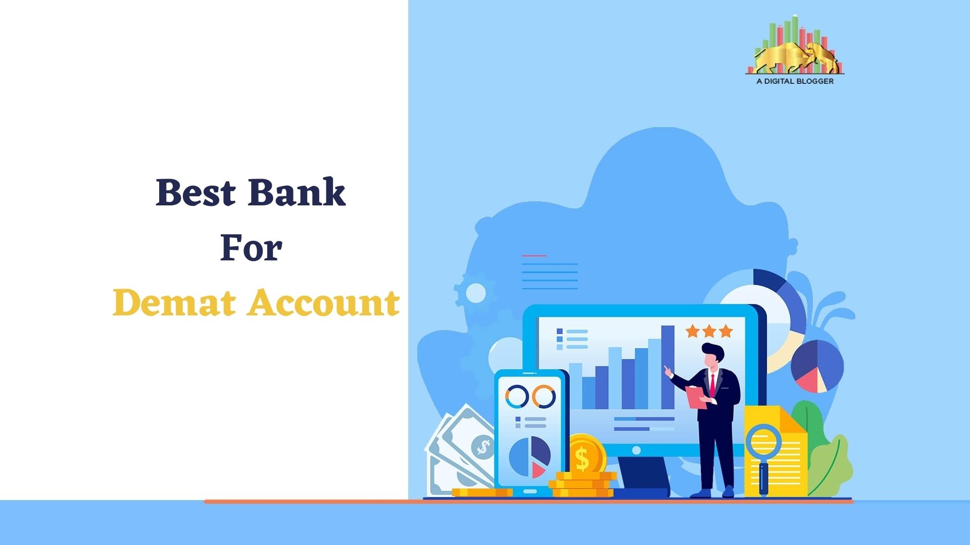 Which is the Best bank for Demat Account in India?