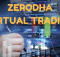 Zerodha Virtual Trading