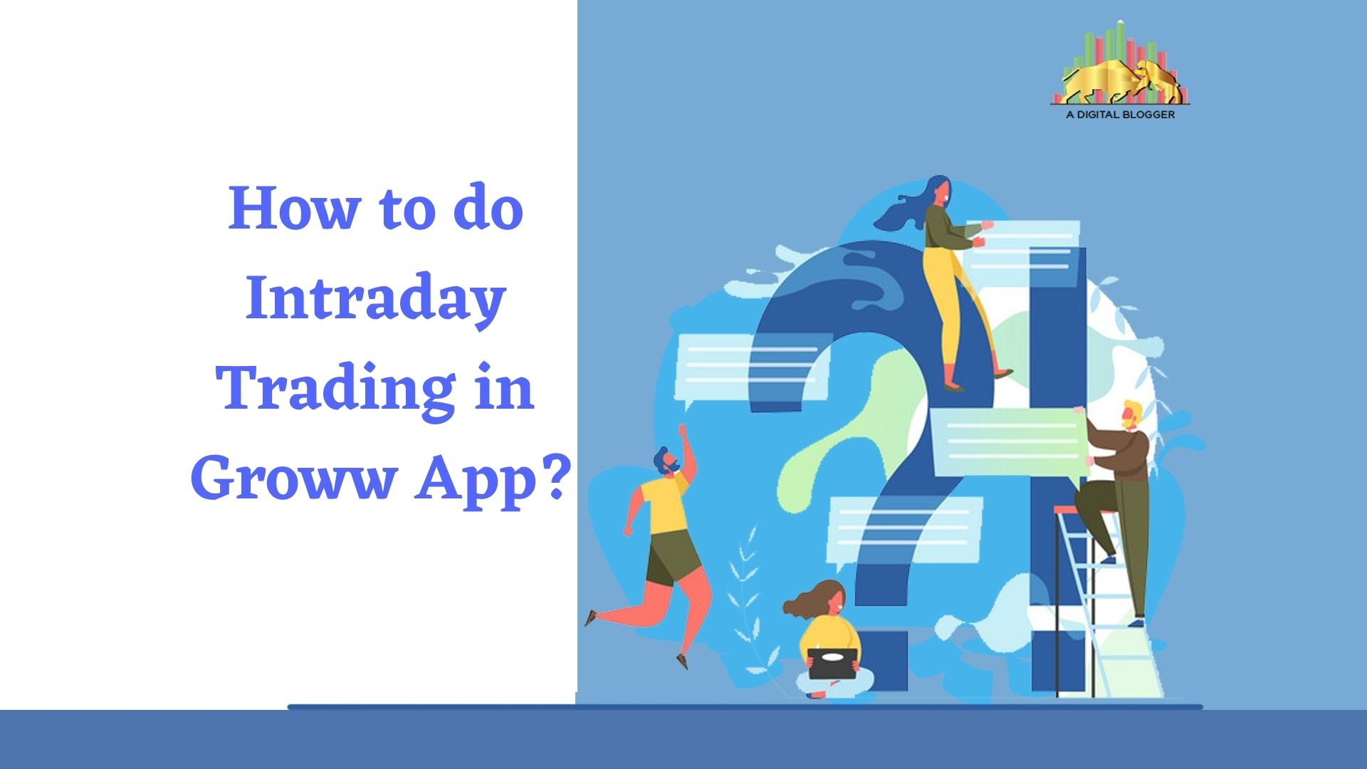 How to do Intraday Trading in Groww App A Beginner's Guide