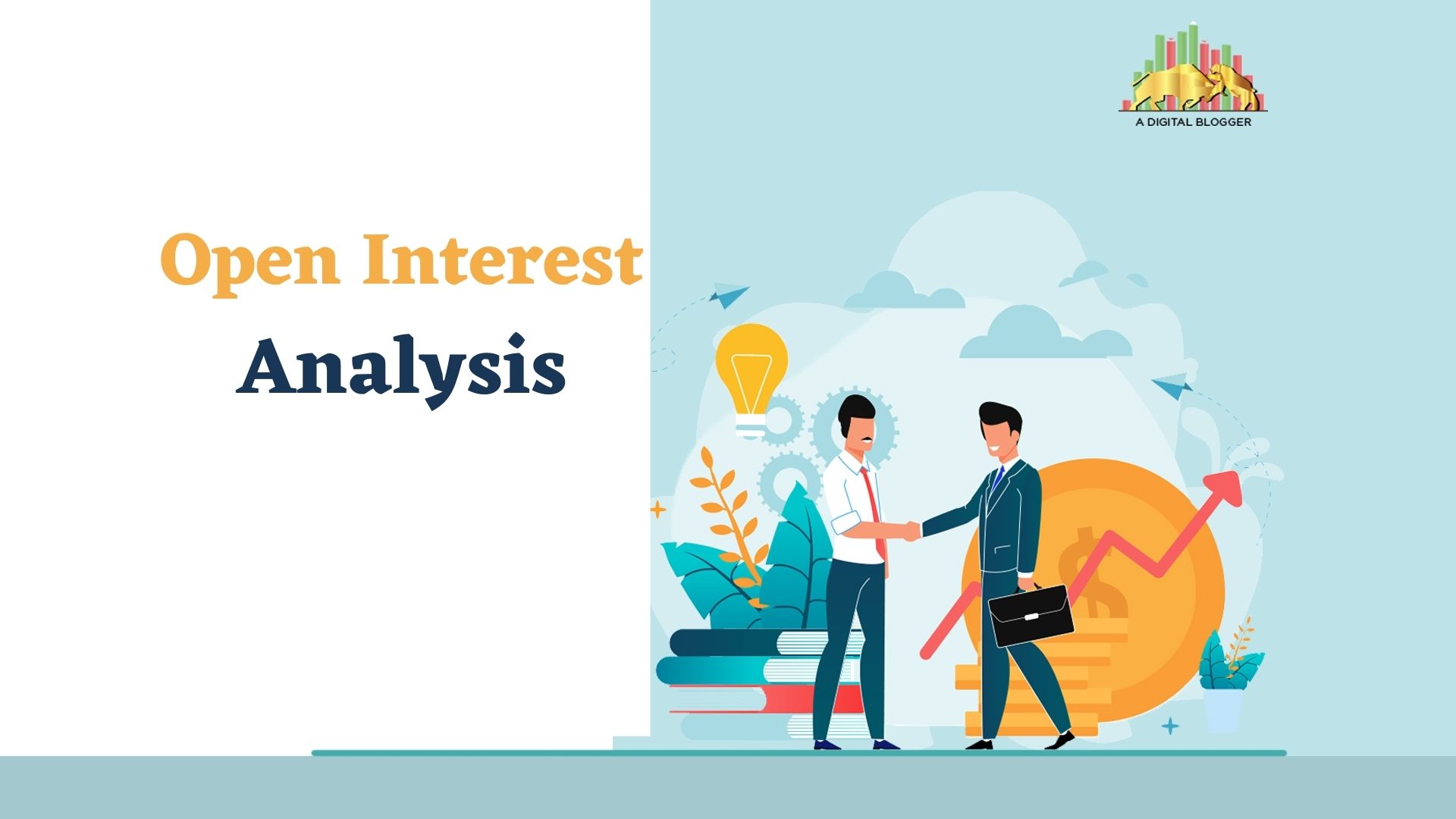 Open Interest Analysis How to Analyse Open Interest?