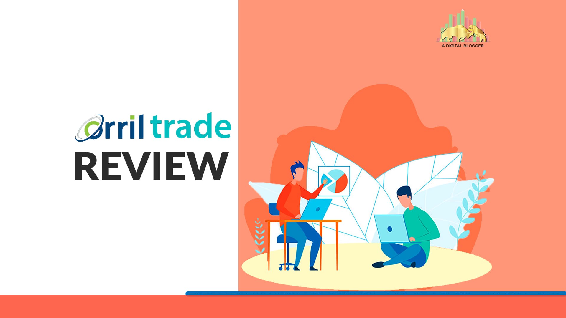 Orril Trade | Review, Mobile App, Login, Margin Calculator