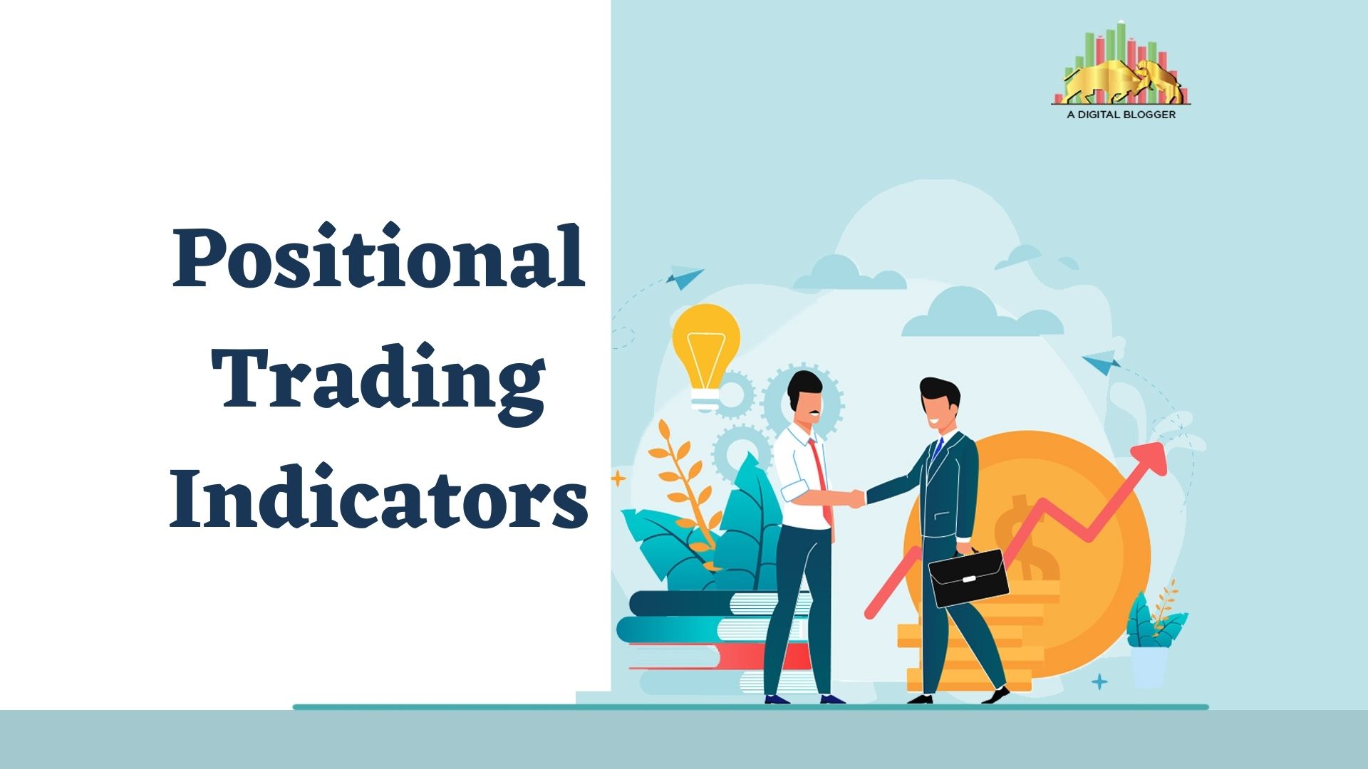 4 Best Indicators for Positional Trading Identify Stocks for Position