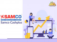 Know Details About SAMCO Cashplus