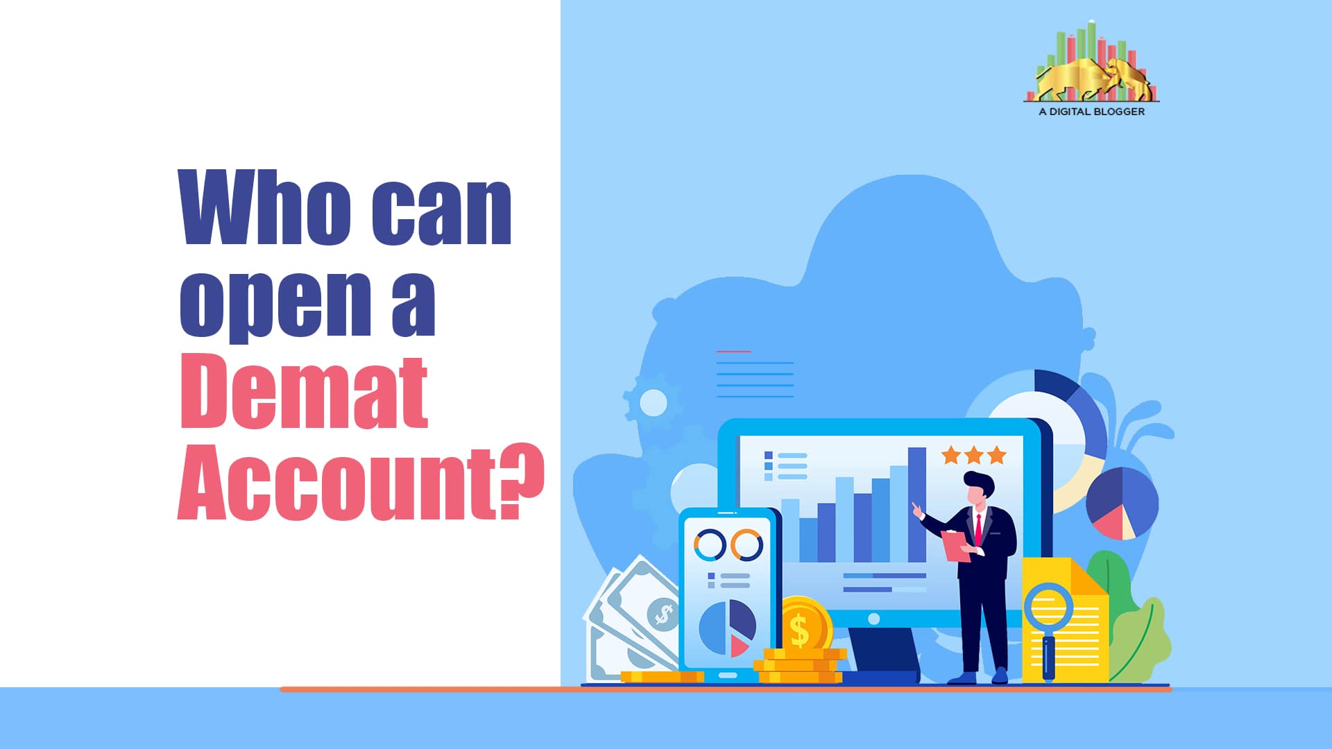 Who Can Open A Demat Account | Eligibility, Process, India, Online