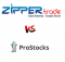 Zipper Trade Vs Prostocks